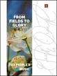 From Fields to Glory Concert Band sheet music cover